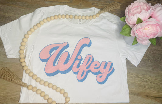 Wifey Tee